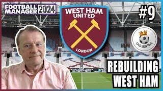 FM - Old Man Phil - FM24 Beta - West Ham [Ep 9] -  On The Field, Great! - Off The Field, Lousy!