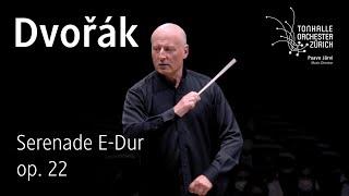 Dvořák: Serenade in E major · Paavo Järvi & Tonhalle-Orchester Zürich