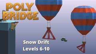 Poly Bridge 3-6 through 3-10 Snow Drift 100% #PolyBridge #Snowdrift