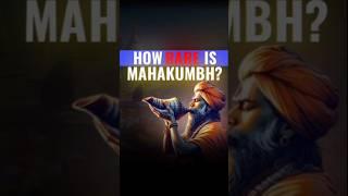 How Rare is mahakumbh??? #mahakumbh2025 #facts #trending #history #ytshortsvideo #viralshortsvideo