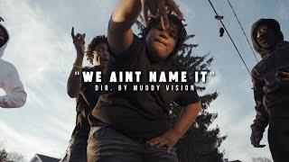 ManMan2x X DBN Fatboi - "We Aint Name It" (Official Music Video) | Shot By @MuddyVision_