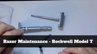 Razor Maintenance - Rockwell Model T - Disassembly and Reassembly