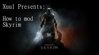 Introduction to Modding Skyrim with Xuul