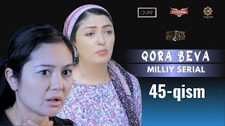 Qora Beva 45 - qism (milliy serial) | Қора Бева 45 - қисм (миллий сериал)