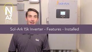 Sol-Ark 15K Inverter Features - Installed