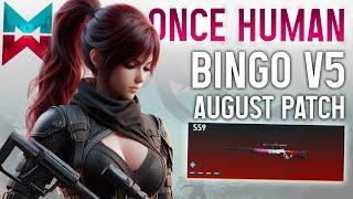 ONCE HUMAN BINGO BULLSEYE V5 BUILD POST NERF GUIDE PVE & PVP