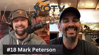 #18 Mark Peterson - How to Build a Hunting Empire