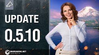 World of Warships - Game Update 0.5.10