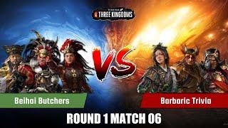 Beihai Butchers vs Barbaric Trivia | Total War: Three Kingdoms Subscribers Game Season 2 R1M06