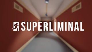 ПРОХОЖДЕНИЕ #1 // SUPERLIMINAL \\