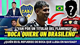 BOMBA en Boca!!van  por un Brasileño titular del flamengo!!! + Saracho a Boca?🟡