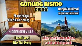 Setengah jam udah sampai puncak! GUNUNG BISMO DIENG - Hidden Gem Villa keren 100 ribuan aja 