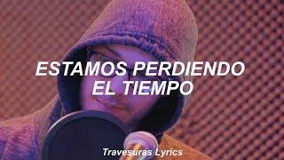 Erick - Estamos Perdiendo el Tiempo (La Reina del Flow) || Letra ||