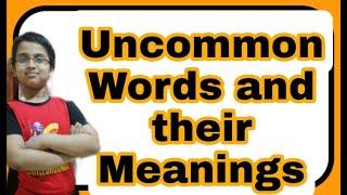 Uncommon words in English | Uncommon words | Uncommon words and their meanings (Part1) | 25 words