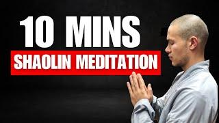 10-Minute Shaolin Meditation ‍️ Find Balance & Focus