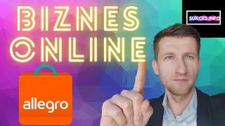 SPRZEDAŻ NA ALLEGRO. ALLEGRO SMART. ZARABIANIE W INTERNECIE