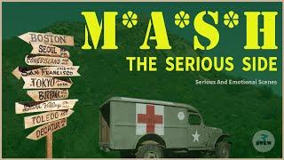 M*A*S*H, The Serious Side