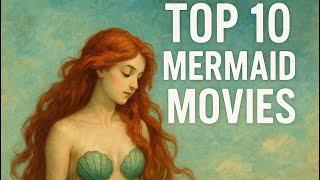  Top 10 Mermaid Movies You Must Watch #top10 #mermaid #movies