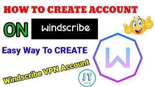 How To Create Accounts On Windscribe VPN || Create Windscribe Account 2022 JT Tech