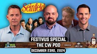 CW Pod: Festivus Special with Andy Fales and Chris Hassel