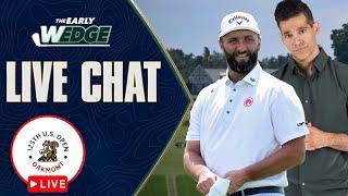 Patrick Joins from Oakmont + 2025 U.S. Open Golf Live Chat | The Early Wedge