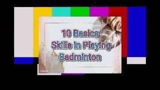 10 basic skills in Badminton