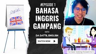 KEREN!! BELAJAR BAHASA INGGRIS GAMPANG. EPISODE 1