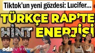 Tiktok'un yeni gözdesi: Lucifer... Türkçe Rap'te Zei'nin Hint enerjisi...