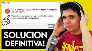 Como Solucionar GLFW Error 65542 WGL The Driver Does Not Appear To Support OpenGL (Cualquier Juego)