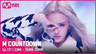 [SOMI - DUMB DUMB ] The First Half, No.1 Special | #엠카운트다운 EP.721 | Mnet 210819 방송