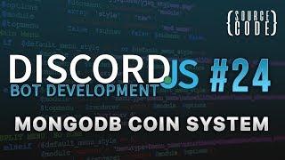 Discord.JS Bot Development - MongoDB Coin System - Episode 24