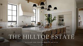 Home Tour: Kitchen and Pantry Design Details from the Hilltop Estate Project