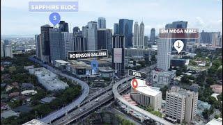 The Sapphire Bloc, Ortigas Center, Pasig City Property Tour