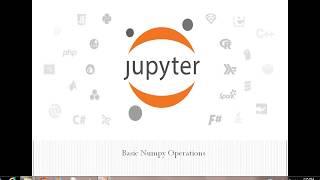 Python Jupyter Notebook Tutorials - Numpy N Dimensional Array