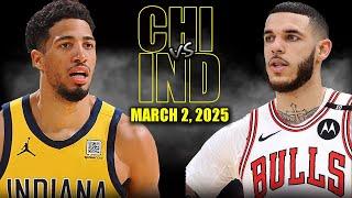 Indiana Pacers vs Chicago Bulls Full Game Highlights - March 2, 2025 | NBA Regular Season