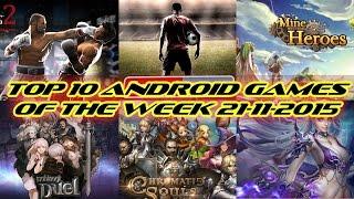 TOP 10 BEST NEW ANDROID GAMES OF THE WEEK 2015 #47