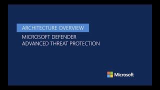 Microsoft Defender ATP architecture