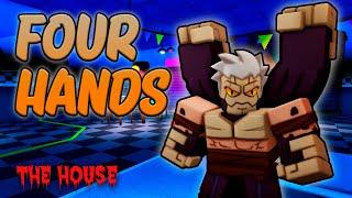 FOUR HANDS SHOWCASE! | The House TD Roblox