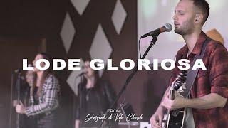 Lode Gloriosa - SDV Worship (Official Videoclip)