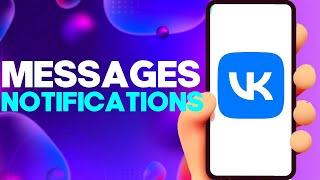 How to Find Messages Notifications Settings on Vk App on Android or iphone IOS