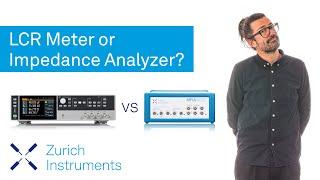 LCR Meter or Impedance Analyzer - What's the Difference?