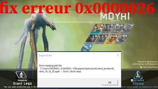 Error Reading Pak File  Apex Legends . 0x0000026