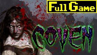 COVEN - gameplay Episode 1 Part 4/4