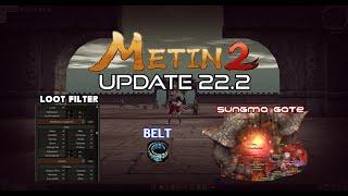 METIN2 UPDATE 22.2 - SUNGMA DUNGEON A LOOT FILTER!