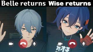 Wise vs Belle greetings when You RETURN playing ZZZ 