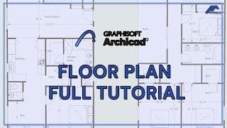 ArchiCAD 24 Complete Floor Plan Tutorial [Start to Finish]