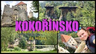 PR Kokořínský důl: jak to vypadá na hradě KOKOŘÍN? Okolo skalního útvaru POKLIČKY do Mšena | 2024