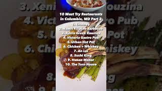 Must Try Restaurants in #ColumbiaMaryland, Part 2