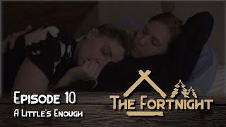 The Fortnight I Episode 10 I A Little's Enough I LGBT Webseries