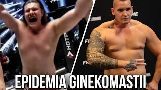 Epidemia GINEKOMASTII w FAME MMA